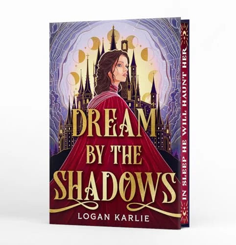 Dream by the Shadows (The Shadow Weavers Duology, Bk. 1, Deluxe Limited Edition)
