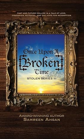 Once Upon A [Broken] Time: [Stolen]