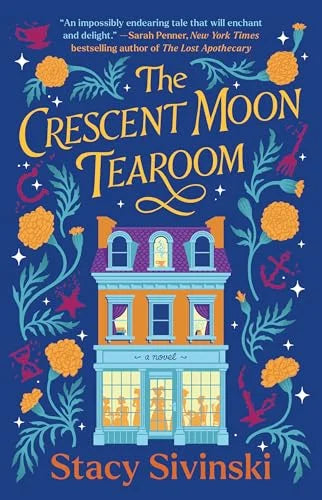 The Crescent Moon Tearoom (The Spellbound Sisters, Bk 1)
